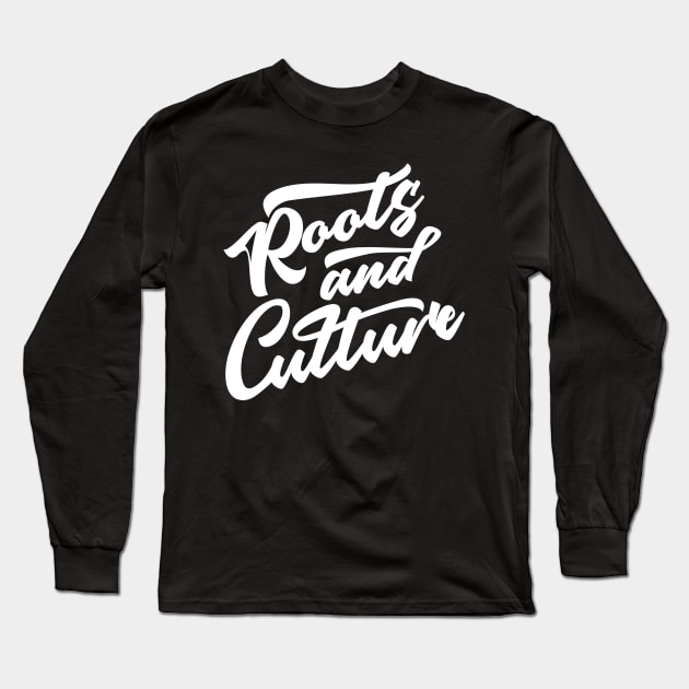 Roots And Culture Reggae Long Sleeve T-Shirt by rastauniversity